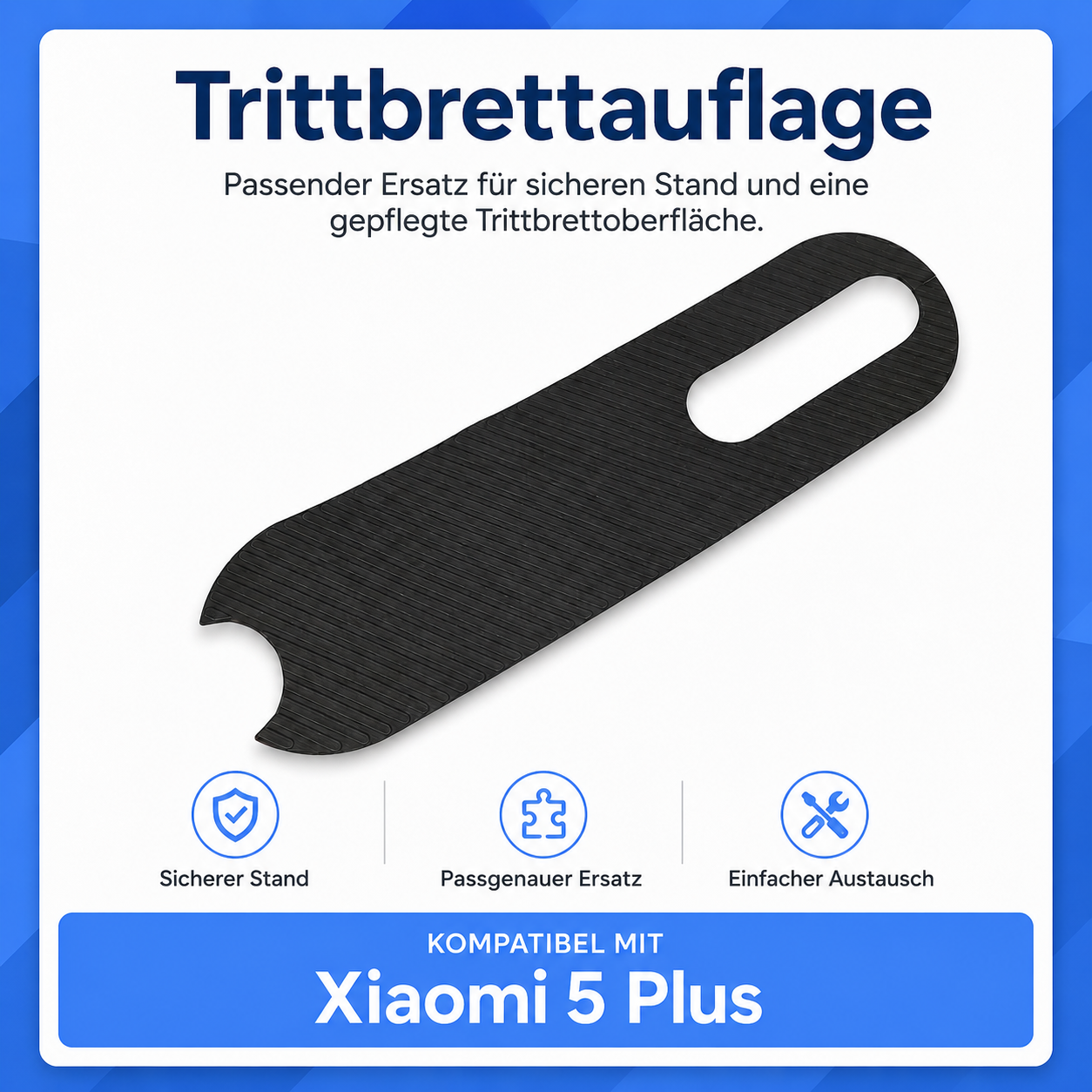 Trittbrettauflage für Xiaomi 5 Plus