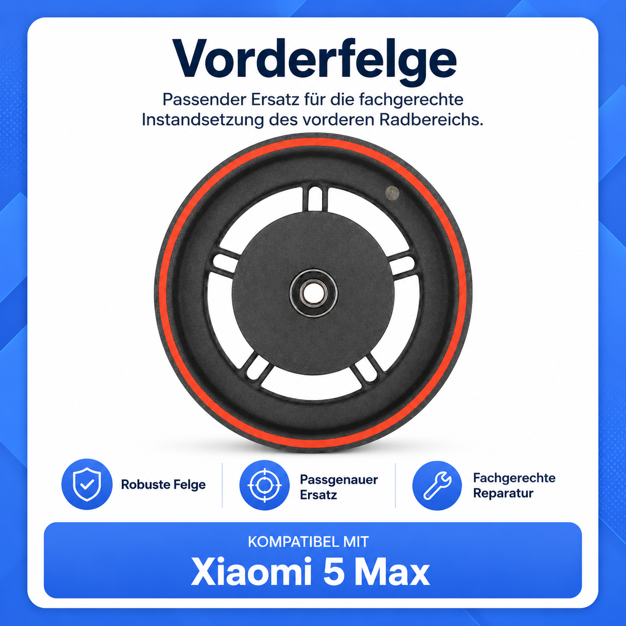 Vorderfelge Xiaomi 5 Max