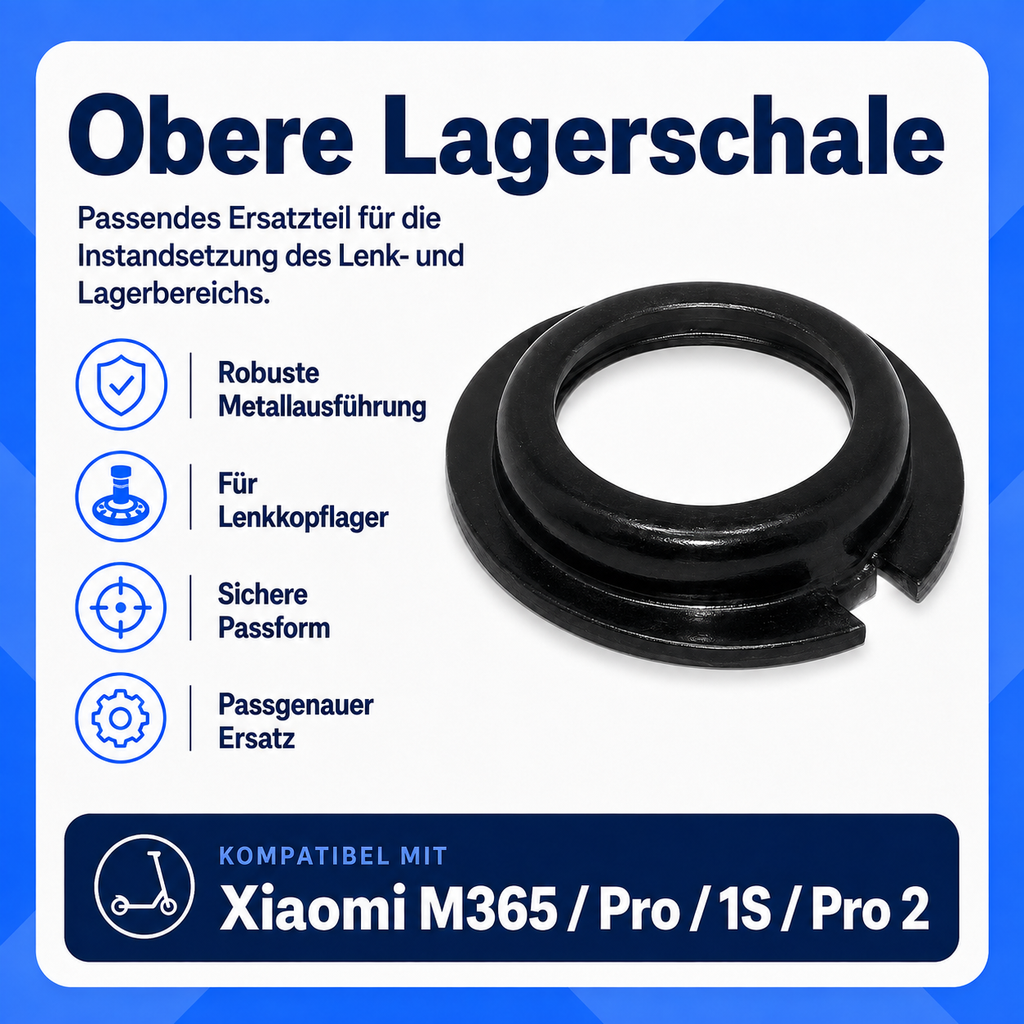 Obere Lagerschale für Lenkkopflager Xiaomi M365 / Pro / 1S / Pro 2
