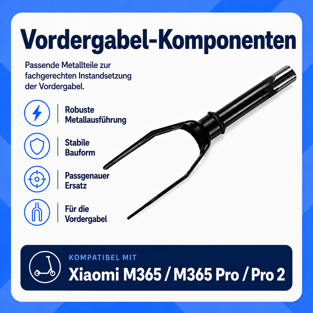 Vordergabel Xiaomi: M365 / M365 Pro / Pro 2