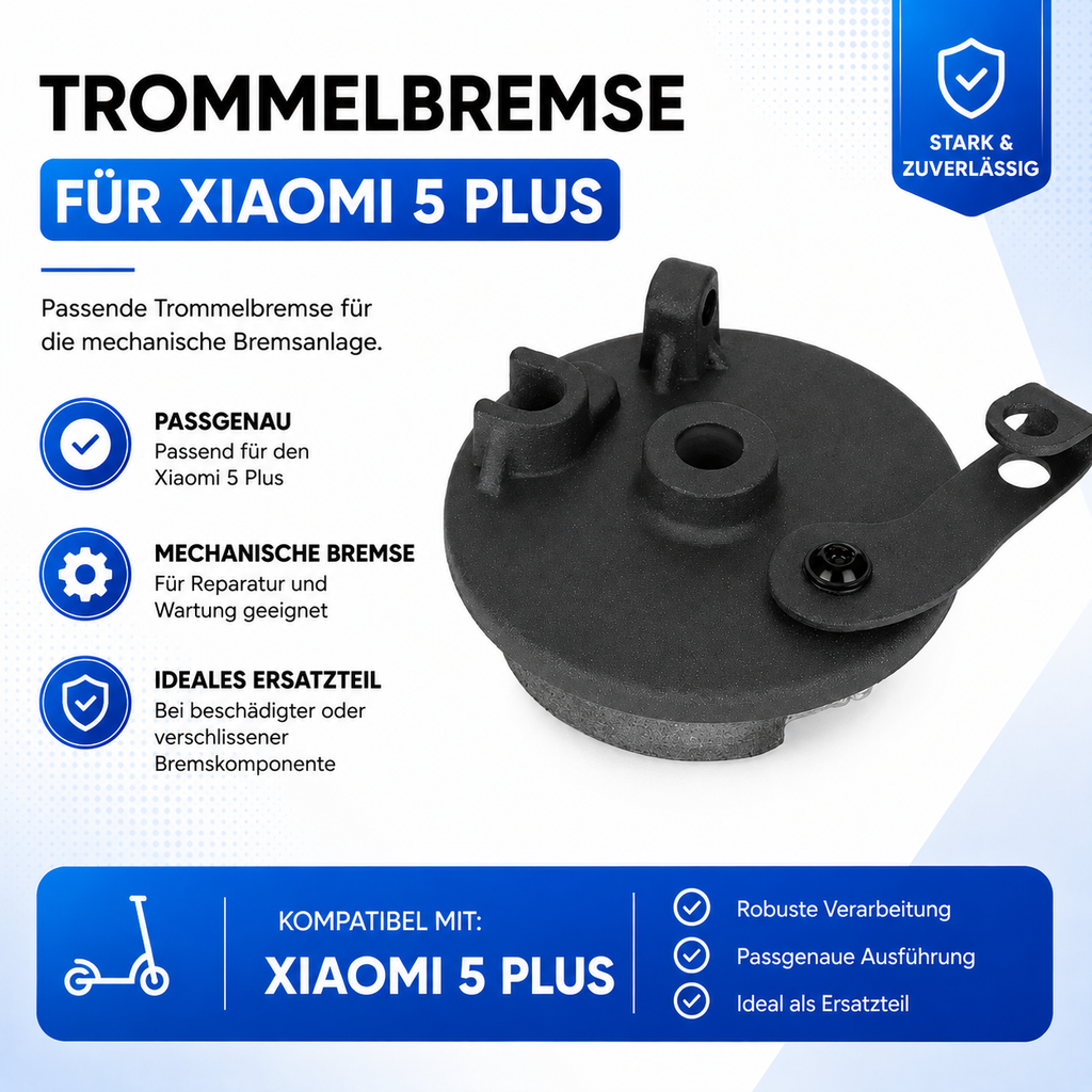 Trommelbremse für Xiaomi 5 Plus