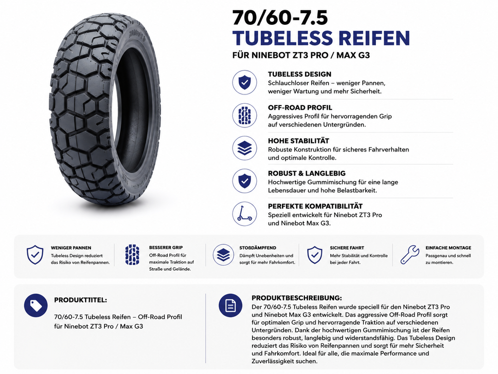 70/60-7.5 Tubeless Reifen für Ninebot ZT3 Pro / Max G3