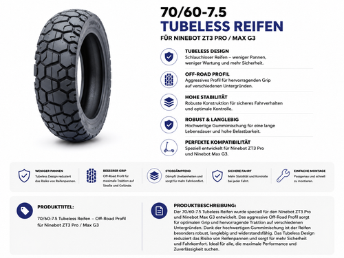 70/60-7.5 Tubeless Reifen für Ninebot ZT3 Pro / Max G3